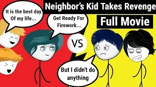 When A Neighbors Kid Takes Revenge On Axzyte ｜ ft  Axzyte ｜ Full Movie