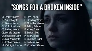 English Sad Songs for Broken Heart | Emotional Soft Music