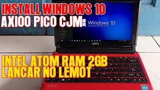 Easy Way to Install Windows 10 Axioo Pico CJM Intel Atom: Complete Tutorial for Beginners