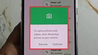 How To Fix To Capture Photos And Video, Allow Whatsapp Access To Your Camera 2026