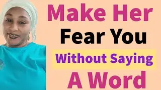 Body Language That Makes Women Fear You Instantly Without Saying A Word 