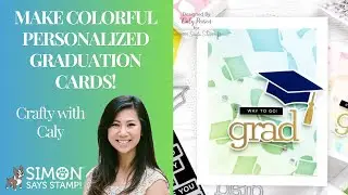 Make Colorful Personalized Graduation Cards!