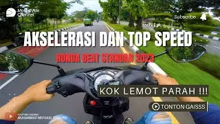 HONDA BEAT 2023 LEMOT !!! TEST AKSELERASI DAN TOP SPEED
