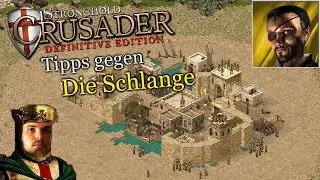 Tips against the snake! | Stronghold Crusader: DE