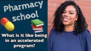 What it&rsquo;s Like Being in an Accelerated Pharmacy School Program 💊