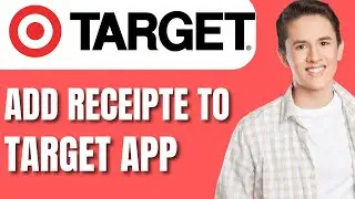 How To Add Receipt To Target App - Full Guide