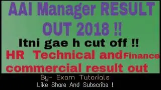 AAI Manager HR RESULT OUT|2018|Itni kyu gae cut off?? Kitne per hua selection!
