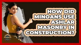 How Did Minoans Use Ashlar Masonry In Construction? - Archaeology Quest