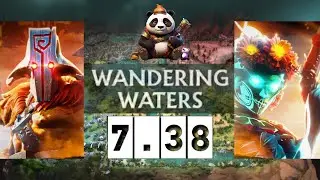 Dota 2 New Patch 7.38 ! Live Wandering Waters #dota2live #live #7.38 #stillpanda