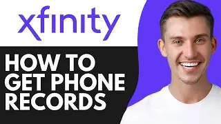 HOW TO GET PHONE RECORDS FROM XFINITY (2026)