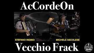 AcCordeOn - Vecchio Frack
