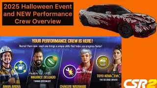 CSR2 | 2025 Halloween Event and NEW Performance Crew Overview | Lock Ins and Prizes