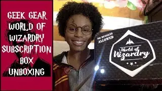 Harry Potter Geek Gear World of Wizardry October Unboxing