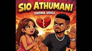 Shomah voice -_-Sio athumani_official music audio