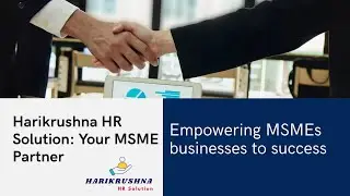 What we do for MSMEs ? #msme #growth  !! Harikrushna HR Solution !!