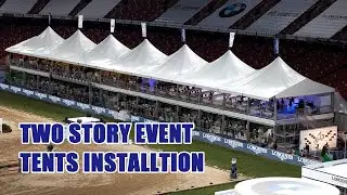 Equestrian Sports Event Tents Install & How to build Two Story Event Tents, Aluminum Tent by LIRI