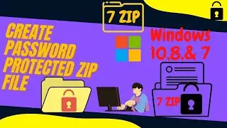 Create a Password-protected ZIP File in Windows 7, 8, or 10 ||2022||