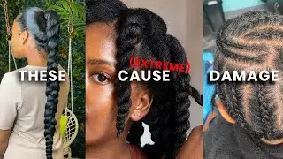 Protective Styles You Need To Stop Doing NOW 🔥