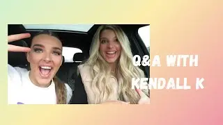 Q&A with Kendall K!