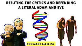 Adam and Eve: Too Much Genetic Diversity in the Human Genome? Nope! (Refuting the Critics)