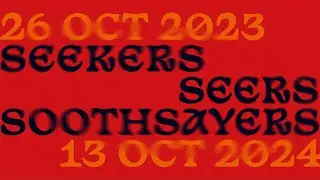 Seekers, Seers, Soothsayers Exhibition Documentary