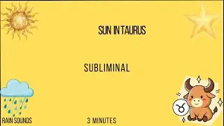 ♉Sun in Taurus Astrological Subliminal (Sun in Signs Series )🌧️
