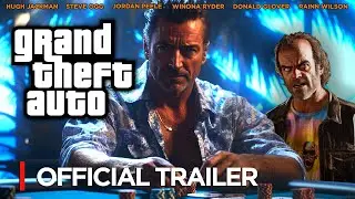 GRAND THEFT AUTO | Movie Trailer (2025)