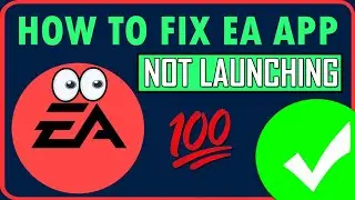 HOW TO FIX EA APP NOT LAUNCHING [Quick & Easy Fix (2025)] | EA Launcher Not Launching Games [FIXED]