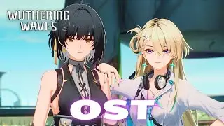 College Buddies | Wuthering Waves 3.0 OST