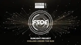 Sunlight Project - Chilling Under The Sun