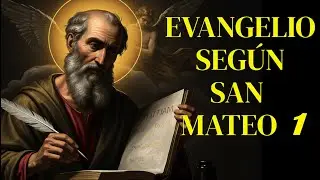 Mateo 1: Libro de la genealog&iacute;a de Jesucristo #sanmateo #evangelioenvideo