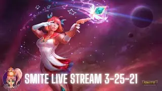 Smite Live Streamed 3-25-21 [Eliizabella Streams]
