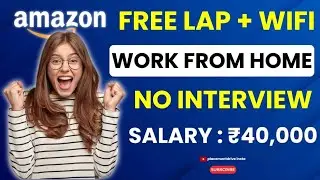 Amazon WFH Hiring 2025 &ndash; No Interview | Direct Selection
