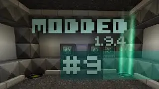 Minecraft Modded 1.9.4 #9 - Dimensions, Quarry, & Shards