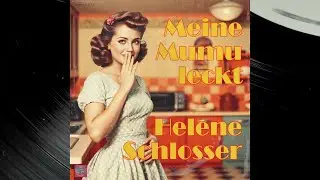 Meine Mumu leckt (feat. Helene Schlosser)  | KI Schlager mit Humor