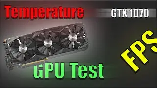 ZOTAC GTX 1070 8GB Temperature & FPS TEST