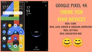 GOOGLE PIXEL 4A THEMES FOR VIVO DEVICES