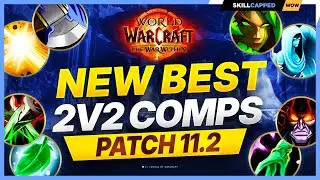 НОВЫЕ ЛУЧШИЕ КОМПОЗИЦИИ 2 на 2 ДЛЯ КАЖДОГО КЛАССА В 3-М СЕЗОНЕ | WoW PvP