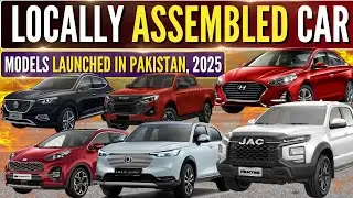 All Locally Assembled Cars Launched in Pakistan 2025 | Complete Review & Buyer&rsquo;s Guide
