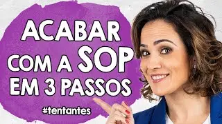 Como superar a SOP em 3 PASSOS