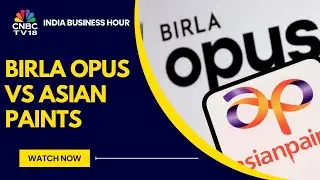CCI Likely To Order A Probe Against Asian Paints Based On A Complaint By Birla Opus