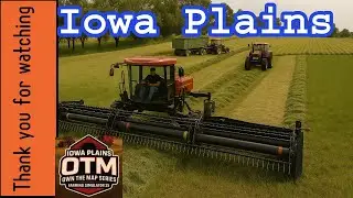 Iowa Plains OTM Ep.10  Swathing Wheat, Making Hay & Pea Harvest Hustle