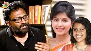 Peranbu got international recognition : Director Ram interview | Anjali, Sadhana |  Savarakathi