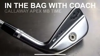 IN THE BAG with COACH LOCKEY NEW CALLAWAY APEX MB IRONS