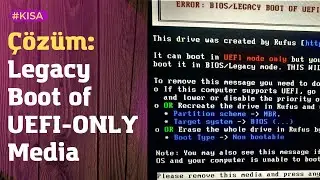 &Ccedil;&ouml;z&uuml;m: BIOS/Legacy Boot of UEFI-Only Media