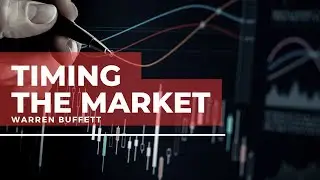 Timing the Stock Market | Warren Buffett
