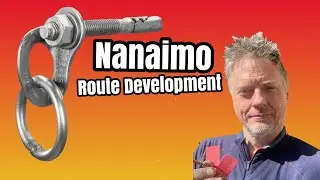 Route Development Nanaimo Episode #1