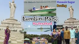 Lumbini park Hyderabad|| Boating Hussain Sagar Full details || Buddha statue ||Tickets cost