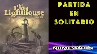The Last Lighthouse - Partida en Solitario y Tutorial