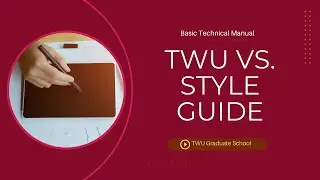 Basic Technical Manual: TWU vs. Style Guide Specifications